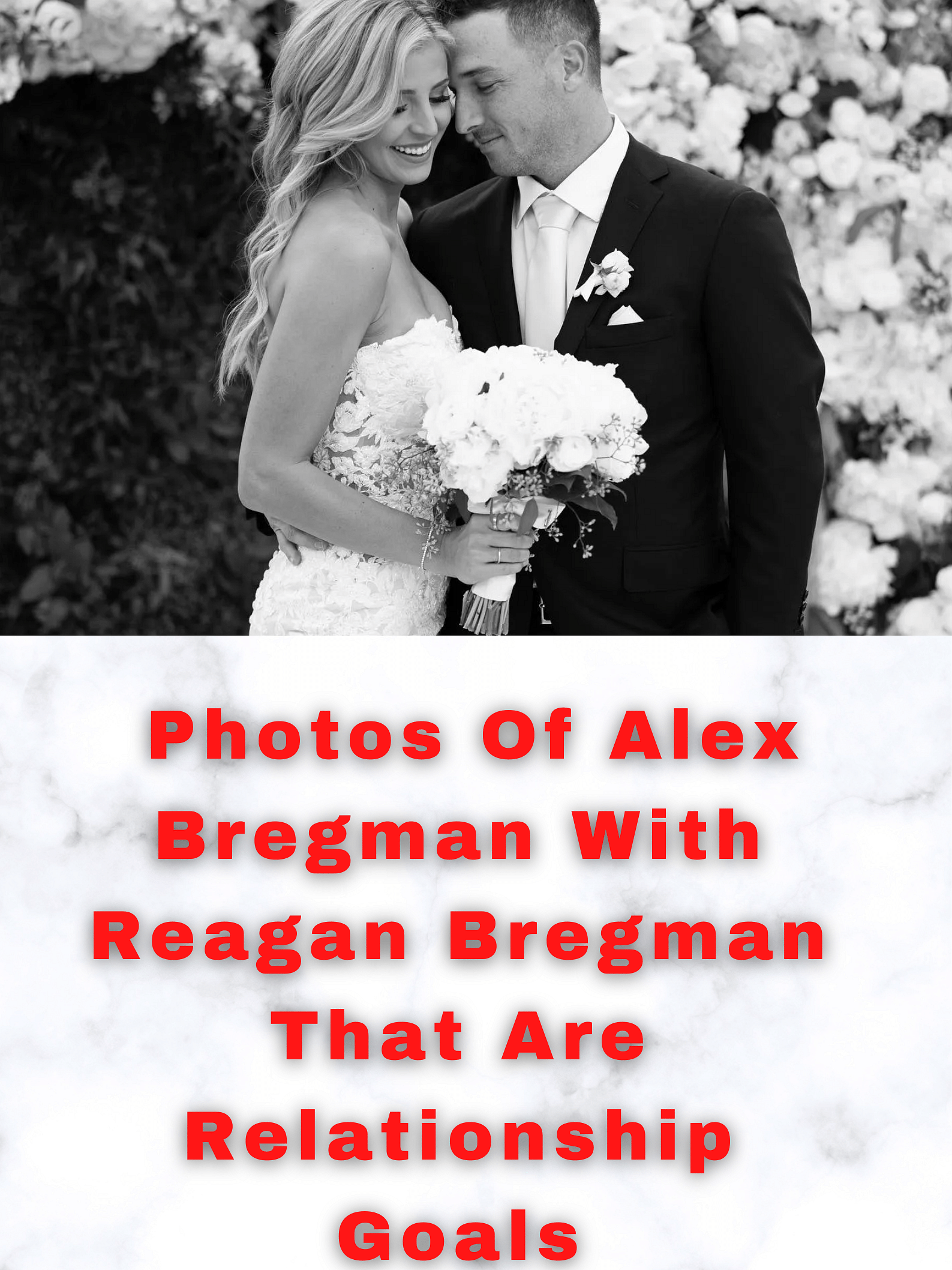 Photos Of Alex Bregman & Reagan Bregman That Are Relationship Goals -  Sportskeeda Stories